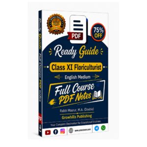 Class 11 Floriculturist Solutions PDF Notes English