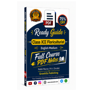 Class 12 Floriculturist Solutions PDF Notes English Medium
